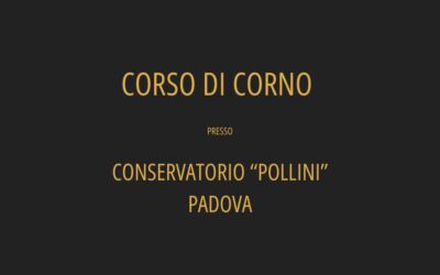 CLASSE DI CORNO del CONSERVATORIO di PADOVA